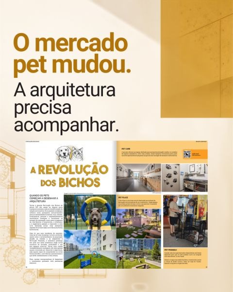 Arte sobre a evolução do mercado pet com páginas da entrevista à Revista Construir, edição de agosto de 2026.